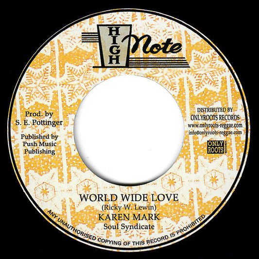 Image of Front Cover of 2315092C: 7" - KAREN MARK, SOUL SYNDICATE, World Wide Love (High Note; , France 2019 Reissue) Lots of superficial scuffs and lines.  /G+