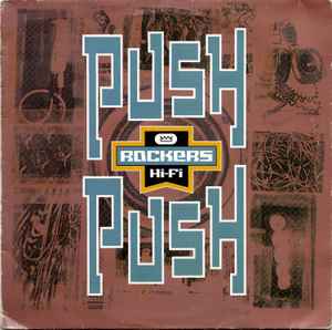 Image of Front Cover of 5025427E: 12" - ROCKERS HI-FI, Push Push/ More & More (4th & Broadway; 12 BRW 314, UK & Europe 1995, Picture Sleeve)   VG/VG