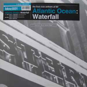 Image of Front Cover of 12" - VG/VG+ - ATLANTIC OCEAN, Waterfall (Eastern Bloc Records; Bloc001, UK 1993, Stickered Company Sleeve), ,  - 4316199C
