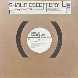Image of Front Cover of 12" - /G+ - SHAUN ESCOFFERY, Days Like This (Oyster Music; Oyst 8, UK 2002, Stickered card sleeve), Many light marks, plays VG,  - 3946415S