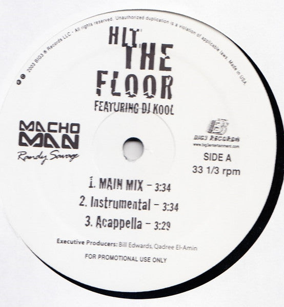 Image of Front Cover of 12" - /VG+ - MACHO MAN RANDY SAVAGE FEATURING DJ KOOL, Hit The Floor (Big3 Records; L-13693M, US 2003), Light hairlines.,  - 2325142E