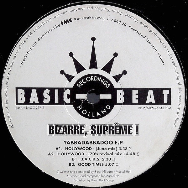 Image of Front Cover of 12" EP - VG/G+ - BIZARRE, SUPREME!, Yabbadabbadoo E.P. (Basic Beat Recordings; BASIC 217-5, Netherlands 1993, Company Sleeve), WOS. Disc much closer to VG., A1	Hollywood (Juno Mix) 4:48A2	Hollywood (70's Revival Mix) 4:48B1	J.A.C.K.S. 5:30B2	Good Times 5:07 - 2345140S
