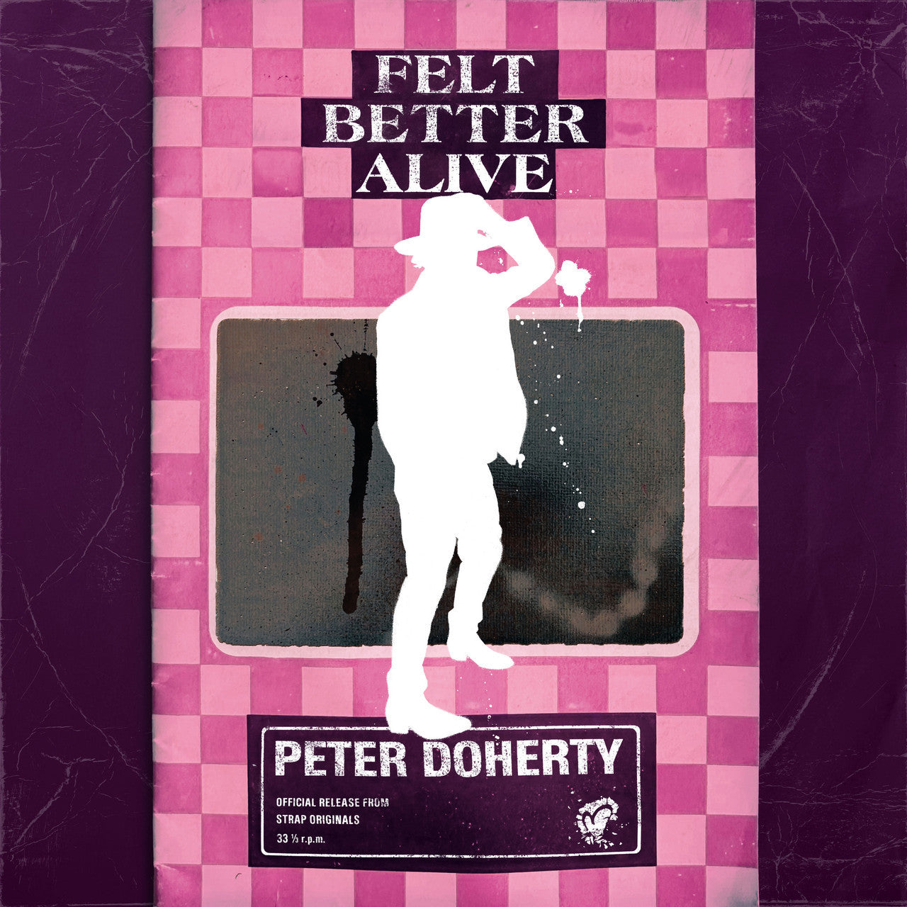 Image of Front Cover of 12" EP - EX/EX - PETER DOHERTY, Felt Better Alive (Strap Originals; SOLP020PDE, Europe 2025, Inner, With A4 Limited Art Print. Light Rose Vinyl.), Seal opened instore. Still in hype stickered shrinkwrap.,  - 2445008S