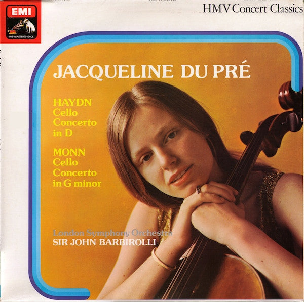 Image of Front Cover of 2425110E: LP - JACQUELINE DU PR�, SIR JOHN BARBIROLLI, LONDON SYMPHONY ORCHESTRA, Haydn: Cello Concerto In D / Monn: Cello Concerto In G Minor (HMV Concert Classics Blue and Silver Label; SXLP-30273, UK Reissue, Stereo)   VG+/VG+