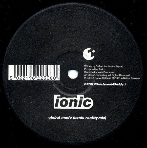 Image of Front Cover of 12" - /VG - IONIC, Global Mode (Ozone Recordings; OZON 23, UK 1991, Plain Sleeve), ,  - 2445131S