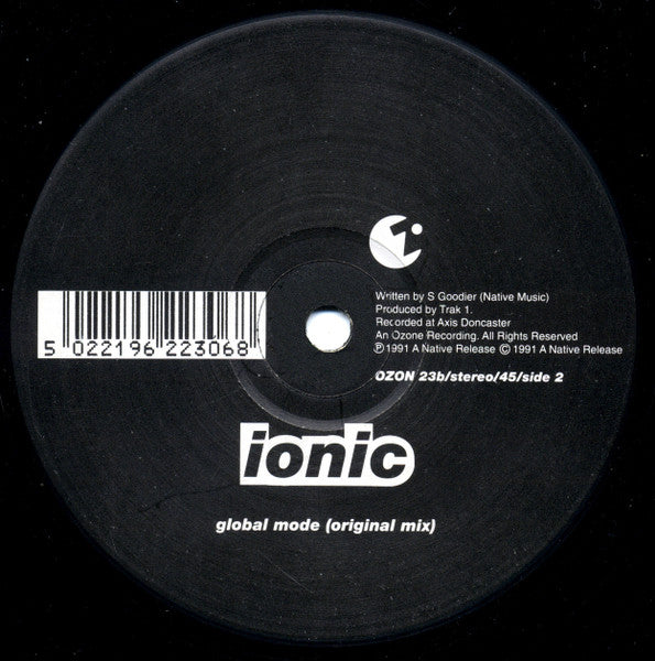 Image of Back Cover of 12" - /VG - IONIC, Global Mode (Ozone Recordings; OZON 23, UK 1991, Plain Sleeve), ,  - 2445131S
