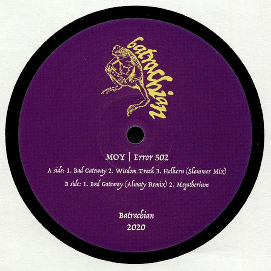 Image of Front Cover of 12" EP - /VG+ - MOY, Error 502 (Batrachian; BTR003, Europe 2020), Light storage marks on record, A1	Bad GatewayA2	Wisdom TrackA3	Helkern (Slammer Mix)B1	Bad Gateway (Almaty Remix)B2	Megatherium - 2415412C