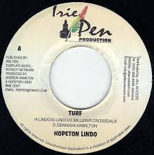 Image of Front Cover of 2415535C: 7" - HOPETON LINDO, Turf (Irie Pen; , Jamaica 2007)   /VG+