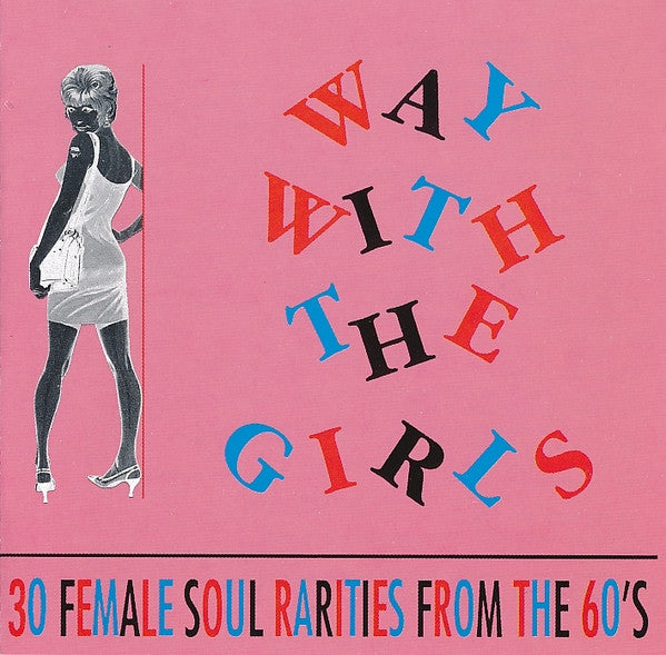 Image of Front Cover of 2415572C: CD - VARIOUS ARTISTS, Way With The Girls (30 Female Soul Rarities From The 60's) (Goldmine Soul Supply; GSCD 29, UK 1994)   VG+/VG+