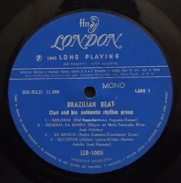 Image of Label Cover of 2415653C: LP - CIP� AND HIS AUTHENTIC RHYTHM GROUP, Brazilian Beat (London Records; LLB 1005, Brazil 1965, Mono) Sleeve is made up of two separate front and back inserts which are unattached. Light marks to discs.  VG+/VG