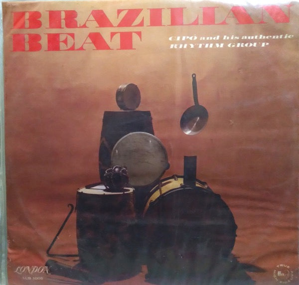 Image of Front Cover of 2415653C: LP - CIP� AND HIS AUTHENTIC RHYTHM GROUP, Brazilian Beat (London Records; LLB 1005, Brazil 1965, Mono) Sleeve is made up of two separate front and back inserts which are unattached. Light marks to discs.  VG+/VG