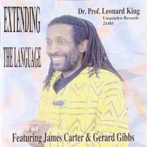 Image of Front Cover of CD - VG+/VG+ - DR. PROF. LEONARD KING, Extending The Language (Uuquipleu Records; 21485, US 2005, Jewel Case), ,  - 2435160E