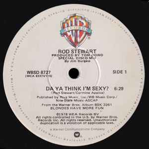 Image of Label Cover of 12" - VG+/VG+ - ROD STEWART, Da Ya Think I'm Sexy? (Special Disco Mix) (Warner Bros. Records; WBSD 8727, US 1978, Hype Stickered, Die Cut Company Sleeve, Winchester Pressing), ,  - 1226312E