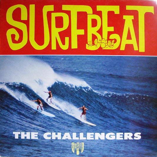 Image of Front Cover of 2615084C: LP - THE CHALLENGERS, Surfbeat (Edsel Records; ED 143, UK 1985, Insert) Light edge wear  VG/VG+