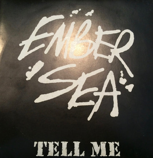 Image of Front Cover of 7" - VG/VG - EMBER SEA, Tell Me / Anyway You Like It (Em Sea Records ; MBC 002,   1989, Picture Sleeve, Signed By All 4 In The White Letters On Front Sleeve), ,  - 2525209E