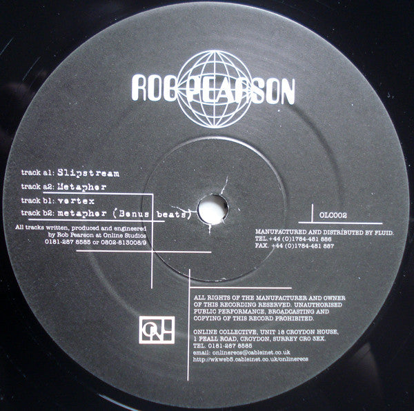 Image of Front Cover of 12" - /VG - ROB PEARSON, Slipstream (Online Collective; OLC002, UK 2000), Strong VG, a1	Slipstreama2	Metaphorb1	Vortexb2	Metaphor (Bonus Beats) - 1816052C