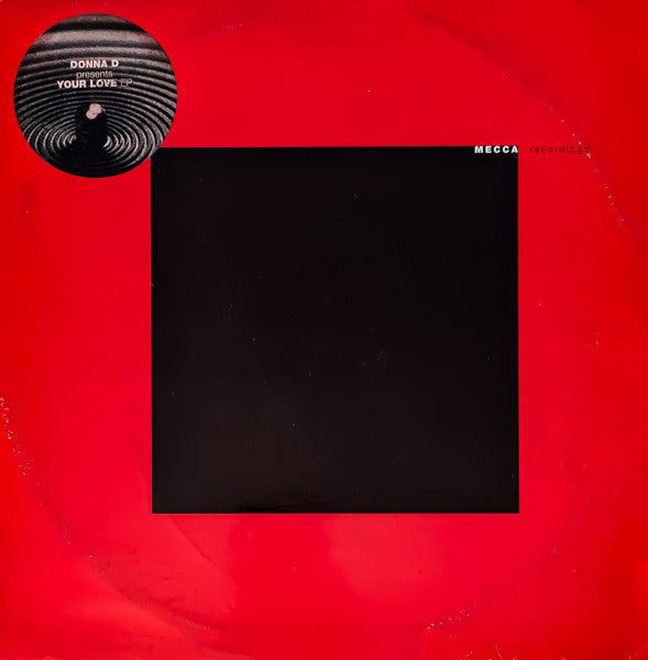 Image of Front Cover of 12" - VG/VG - DONNA D, Your Love EP (Mecca Recordings; MECT1001, UK 1997, Picture Sleeve), light marks only. few signs of wear to sleeve - light edge wear and creasing,  - 2446091S