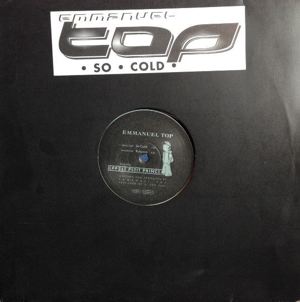 Image of Front Cover of 12" - /G+ - EMMANUEL TOP, So Cold (Le Petit Prince; Prince 96/46, Germany 1996, Die Cut Company Sleeve), Harsh grading, disc shows hairlines., A		So Cold	7:18B		Rubycon	6:16 - 2715098C