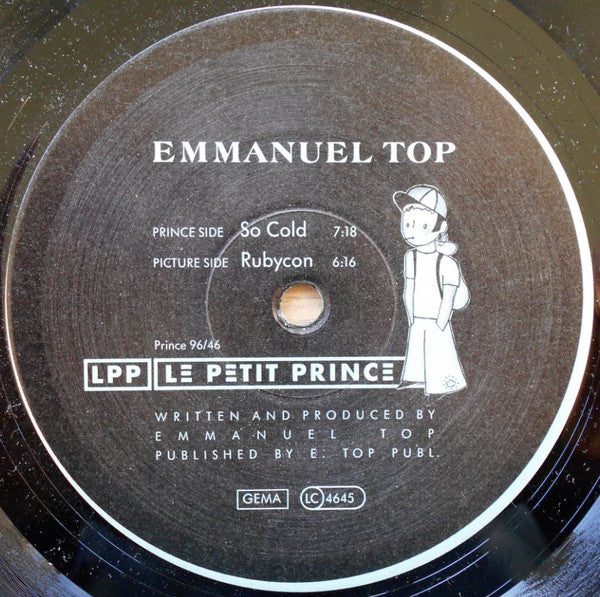 Image of Back Cover of 12" - /G+ - EMMANUEL TOP, So Cold (Le Petit Prince; Prince 96/46, Germany 1996, Die Cut Company Sleeve), Harsh grading, disc shows hairlines., A		So Cold	7:18B		Rubycon	6:16 - 2715098C
