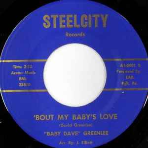 Image of Back Cover of 2725164E: 7" - "BABY DAVE" GREENLEE, We Need Love / 'Bout My Baby's Love (Steelcity Records; AR-0001, US 1969) Plays with some light backghround clicks.  /G