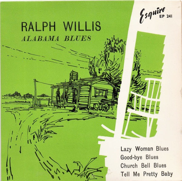 Image of Front Cover of 7" - VG/VG+ - RALPH WILLIS, Alabama Blues (Esquire; EP 241, UK 1961, Picture Sleeve), Strong VG to sleeve - only some staining to reverse. ,  - 2715461C