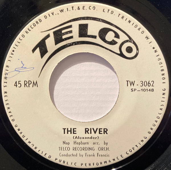Image of Front Cover of 2715482C: 7" - NAP HEPBURN, The River / Belmont Jackass (Telco; TW3062, Trinidad & Tobago 1960) EX copy.  /VG+