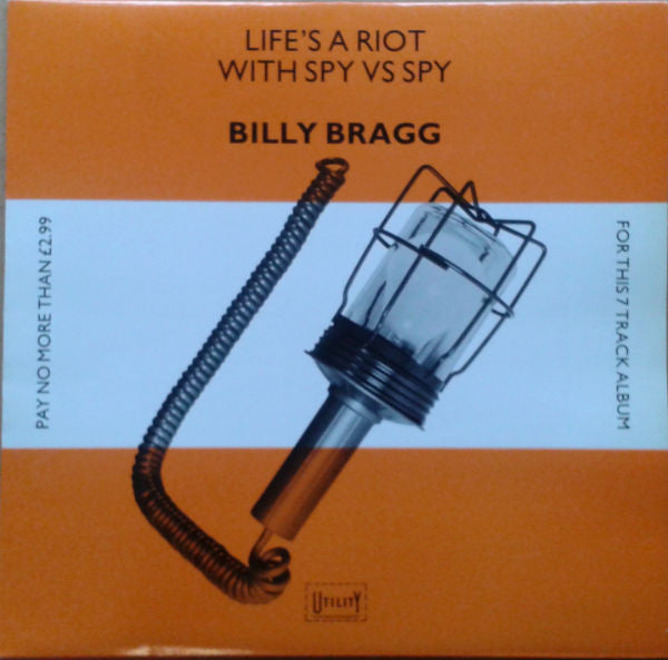 Image of Front Cover of Mini LP - VG/G+ - BILLY BRAGG, Life's A Riot With Spy Vs Spy (Utility; UTIL 1, UK 1983, Second Press With Square Go Discs Logos), ,  - 3626439E