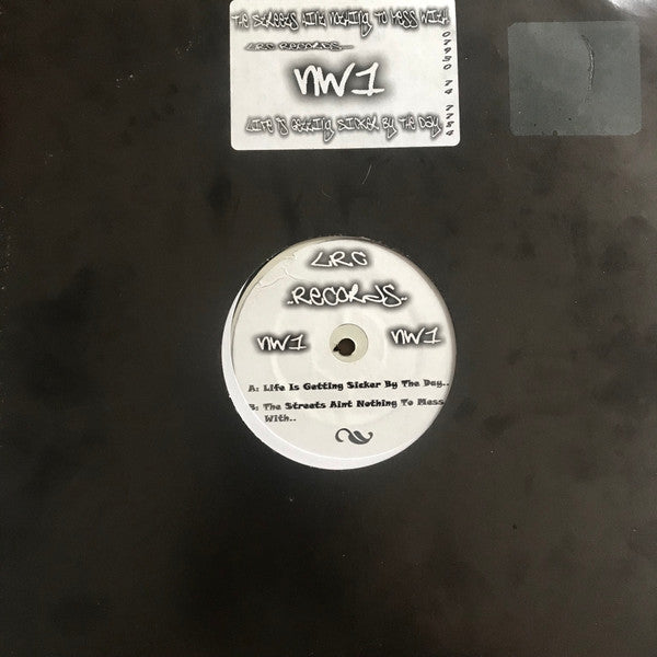 Image of Front Cover of 12" - VG/VG - NW1, Life Is Getting Sicker By The Day (LRC Records; none, UK 2004), Light Marks only., A Life Is Getting Sicker By The Day	B The Street Aint Nothing To Mess WithOne of the first official releases of the group that would soon become N-Dubz, issued in a stickered sleeve & Sticker on the record label - 2725243E