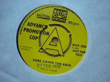 Image of Front Cover of 2755119S: 7" - TRADER HORNE, Here Comes The Rain (Dawn; DNS.1003, UK 1970, Generic) Strong G+  /G+