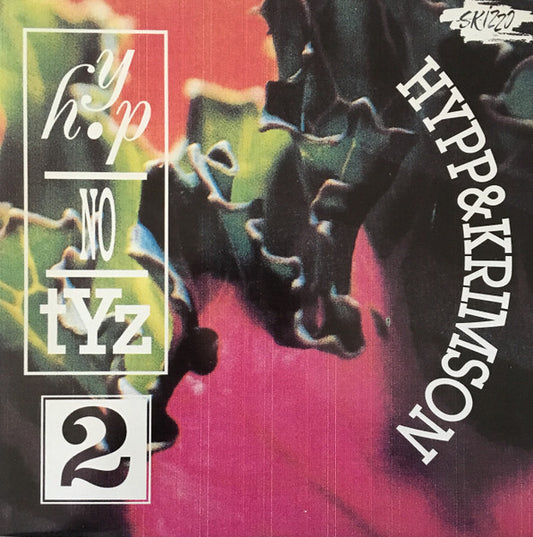 Image of Front Cover of 12" - VG/VG+ - HYPP & KRIMSON, HYP-NO-TYZ 2 (Dance Opera; DO 311, Belgium 1990), Edgewear,  - 2745301S