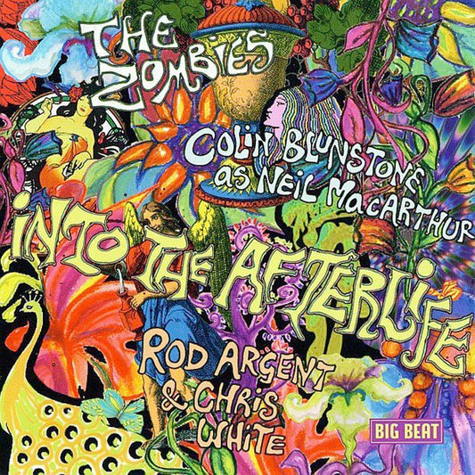 Image of Front Cover of 3335270E: CD - THE ZOMBIES / NEIL MACARTHUR / ROD ARGENT & CHRIS WHITE, Into The Afterlife (Big Beat Records; CDWIKD 266, UK 2007, Jewel Case)   VG+/VG+