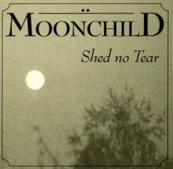 Image of Front Cover of CD - VG+/VG+ - MOONCHILD, Shed No Tear (Nyctalopia Records; NYMF 020 CD, Germany 1993, Jewel Case), ,  - 2815034C