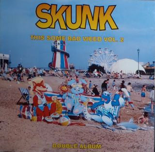 Image of Front Cover of 2815102C: 2xLP - VARIOUS, Skunk - This Some Bad Weed Vol. 2 (Skunk Records; POOLP2, UK 1994, Picture Sleeve) Heavy wear to sleeve. Both discs show extensive wear with scuffs and hairlines. Black ink on labels.  F/G