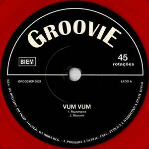 Image of Label Cover of 7" EP - EX/EX - VUM-VUM, Muzangola (Groovie Records; GRO024EP, Portugal 2021, Picture sleeve, Red Vinyl), , A1 - MuzangolaA2 - MonamiB1 - X -X -X  KangrimaB2 - Porqu  Viver Sem Voc  - 2855090S