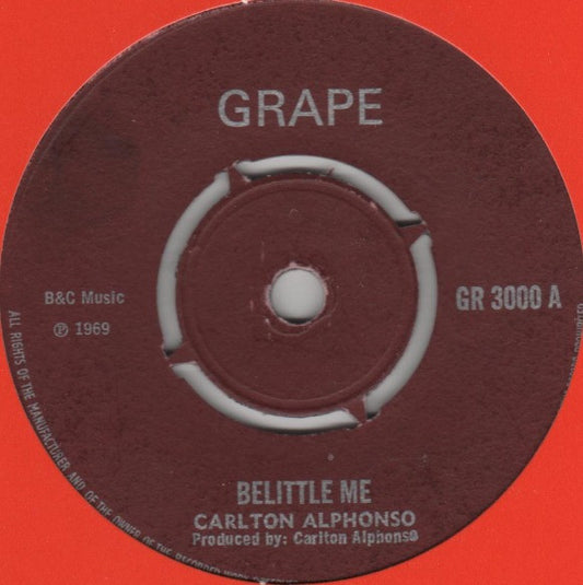 Image of Front Cover of 2825154E: 7" - CARLTON ALPHONSO, Belittle Me / Keep Your Love (Grape; GR-3000, UK 1969, 4-Prong Centre) Strong VG, nice copy. No centre piece.  /VG
