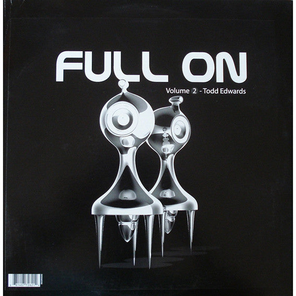 Image of Front Cover of 2x12" - G+/G+ - TODD EDWARDS, Full On (Volume 2) (Remixes) (i! Records ; IR-262, US 2003, Stickered Plain Sleeve), , A1 Be A Friend (Original Version)A2 Be A Friend (God Calling Remix)B1 I Hear Him (Original Mix)B2 I Hear Him (Listen Remix)C1 Shut The Door (Healed From Within Dub)C2 Shut The Door (Original Vocal Version)D1 Restless Soul (Inspired Version)D2 Restless Soul (Instrumental Mix) - 2016341C