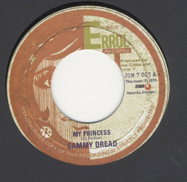 Image of Front Cover of 2815331C: 7" - SAMMY DREAD / JOE GIBBS & THE PROFESSIONALS, My Princess / Princess In Dub (Errol T Records; JGM 7 023, UK 2025)   /EX