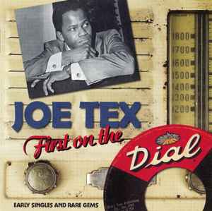 Image of Front Cover of CD - VG+/VG+ - JOE TEX, First On The Dial - Early Singles And Rare Gems (Shout! Records; SHOUT47, UK 2008, Jewel Case), ,  - 3716005C