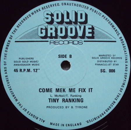 Image of Back Cover of 12" - G+/VG - LES MCNEIL / TINY RANKING, Love Mechanic / Come Mek Me Fix It (Solid Groove Records ; SG 006, UK , Company Sleeve), Light Marks only., A	Les McNeil 	Love MechanicB	Tiny Ranking 	Come Mek Me Fix It - 2925111E
