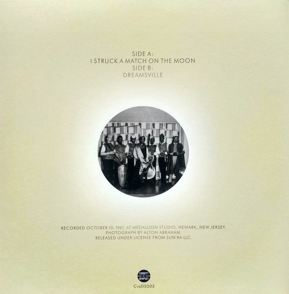 Image of Back Cover of 7" - EX/EX - SUN RA & HIS ARKESTRA FEATURING RICKY MURRAY, I Struck A Match On The Moon / Dreamsville (Corbett vs. Dempsey; CvsDS003, US 2021, Picture sleeve), ,  - 3925221E