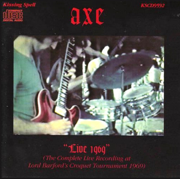 Image of Front Cover of CD - VG+/VG+ - AXE, Live 1969 (Kissing Spell; KSCD9592, UK 1995, Jewel Case), ,  - 0856172S
