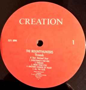 Image of Label Cover of LP - VG+/VG+ - THE BOUNTY HUNTERS, Threads - A Tear Stained Scar (Creation Records; CRELP 051, UK 1989, Feat Dave Kusworth (Jacobites)), Promotions company small sticker on upper back cover,  - 3045064S