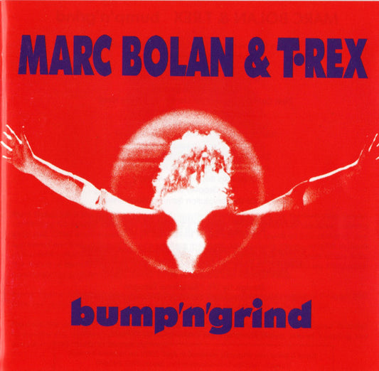 Image of Front Cover of CD - VG+/VG+ - MARC BOLAN & T REX, Bump'n'Grind (Thunderwing Records; TPLCD.4, UK 2004), ,  - 3055050S