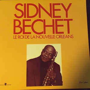 Image of Front Cover of 2xLP - VG+/VG+ - SIDNEY BECHET, Le Roi de la Nouvelle Orl ans (Barclay ; 96055/56, France 1975, Gatefold), ,  - 3025372E