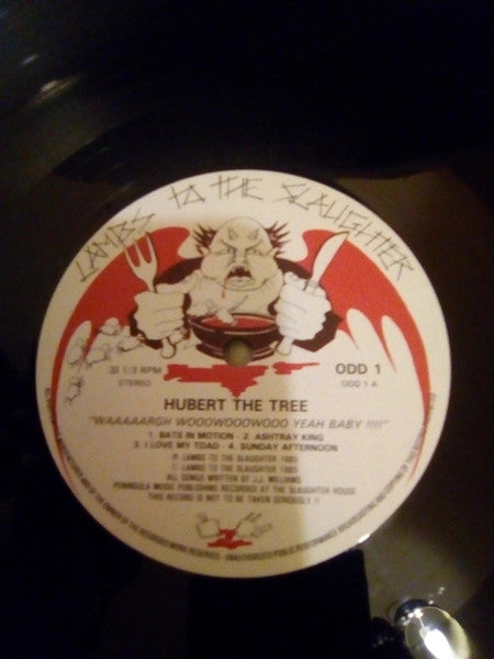 Image of Label Cover of LP - VG/VG - HUBERT THE TREE, Waaaaargh Wooowoowoooo Yeah Baby!! (Lambs To The Slaughter Records; ODD1, UK & Europe 1985), Strong VG,  - 3015691C
