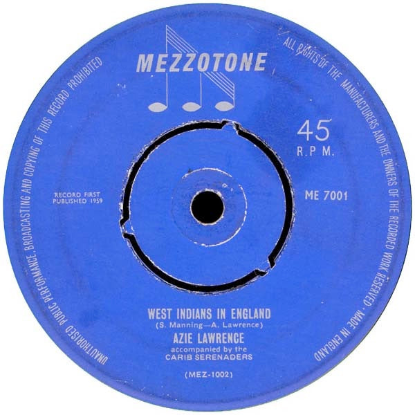Image of Front Cover of 3115142C: 7" - AZZIE LAWRENCE, West Indians In England / Jump Up (Mezzotone; ME 7001, UK 1959, 4-Prong Centre) Lots of light marks and scuffs, plays through ok. Centre intact.  /G+