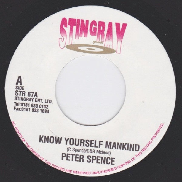 Image of Front Cover of 7" - /VG+ - PETER SPENCE / TAD HUNTER, Know Yourself Mankind / Praises To Jahovia (Stingray Records; STR 67, UK 	), ,  - 3115157C