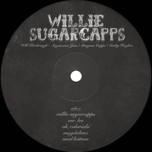 Image of Label Cover of LP - EX/VG+ - WILLIE SUGARCAPPS, Willie Sugarcapps (The Royal Potato Family; RPF1316, US 2013), ,  - 3125134E