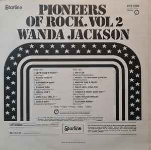 Image of Back Cover of 3115353C: LP - WANDA JACKSON, Pioneers Of Rock. Vol 2 (Starline; SRS 5120, UK 1972, Laminated Front Sleeve)   VG/VG+
