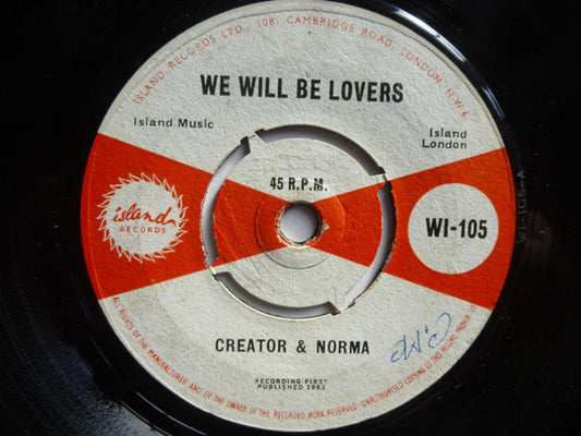 Image of Front Cover of 3125247E: 7" - LORD CREATOR & NORMA FRASER, We Will Be Lovers / Come On Pretty Baby (Island Records; WI-105, UK 1963, 4-Prong Centre) WOL  /G+